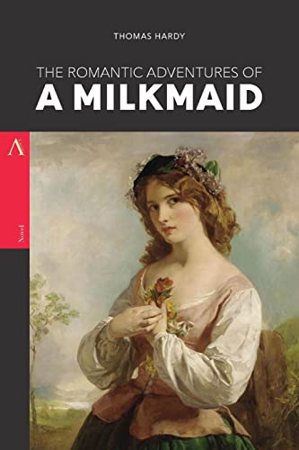 Stock image for The Romantic Adventures of a Milkmaid for sale by Lucky's Textbooks