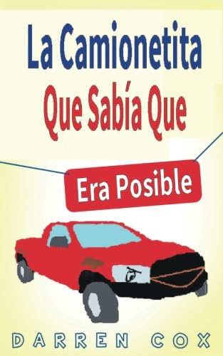 Stock image for La Camionetita Que Saba Que Era Posible for sale by Revaluation Books