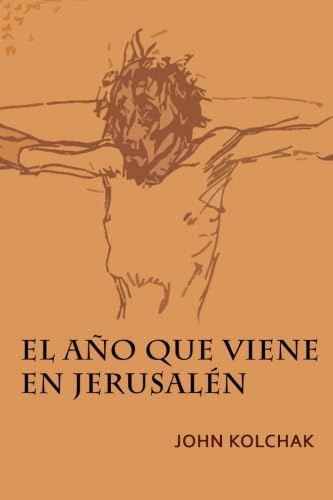 Imagen de archivo de El ao que viene en Jerusaln a la venta por Revaluation Books