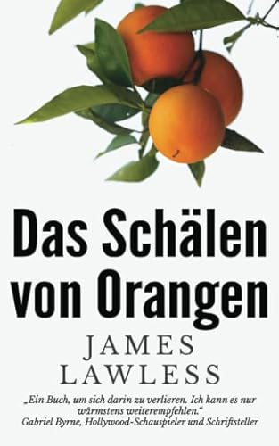 Beispielbild fr Das Schlen von Orangen zum Verkauf von medimops