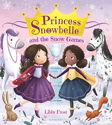 Beispielbild fr Princess Snowbelle and the Snow Games zum Verkauf von Better World Books