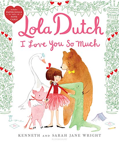 9781547601172: Lola Dutch I Love You So Much