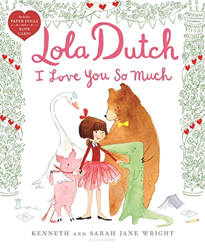 Stock image for Lola Dutch I Love You So Much (Lola Dutch Series) for sale by HPB-Movies
