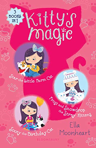 9781547602353: Kitty's Magic Bind-up Books 4-6: Star the Little Farm Cat, Frost and Snowdrop the Stray Kittens, and Sooty the Birthday Cat