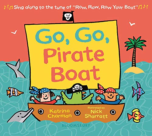Stock image for Go, Go, Pirate Boat for sale by SecondSale