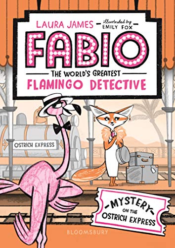 Beispielbild fr Fabio The World's Greatest Flamingo Detective: Mystery on the Ostrich Express zum Verkauf von BooksRun