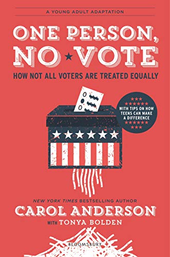 9781547604982: One Person, No Vote: How Not All Voters Are Treated Equally: a Young Adult Adaptation