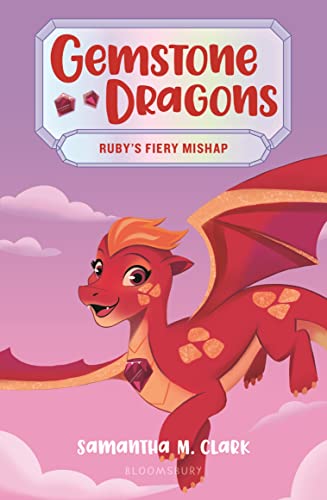 Imagen de archivo de Gemstone Dragons 2: Rubys Fiery Mishap a la venta por Goodwill of Colorado