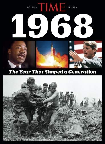 fætter Katastrofe forlade TIME 1968: The Year That Shaped a Generation by TIME Special - 2018-1-5  SIP: New (2018) | GF Books, Inc.