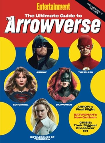 Stock image for Entertainment Weekly The Ultimate Guide to Arrowverse for sale by Hawking Books