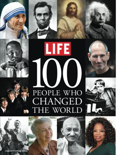 Stock image for LIFE 100 People Who Changed the World for sale by ThriftBooks-Dallas