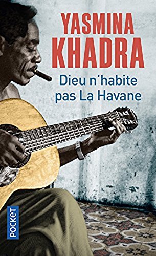 9781547900855: Dieu n'habite pas La Havane (French Edition)