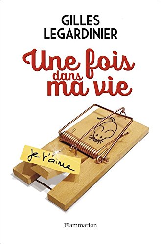 9781547902507: Une fois dans ma vie (French Edition)