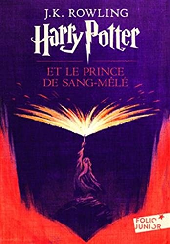 Stock image for Harry Potter, VI : Harry Potter et le Prince de Sang-Mele [ Harry Potter and the Half-Blood Prince ] nouvelle edition (French Edition) for sale by Books Unplugged