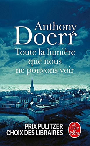 9781547905980: Toute la lumiere que nous ne pouvons voir [ All the light we cannot see ] (French Edition)
