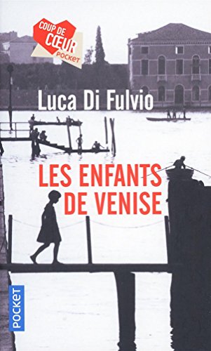 9781547906789: Les enfants de Venise (French Edition)