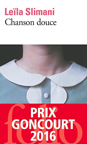 Beispielbild fr Chanson douce - Prix Goncourt 2016 (French Edition) zum Verkauf von BooksRun