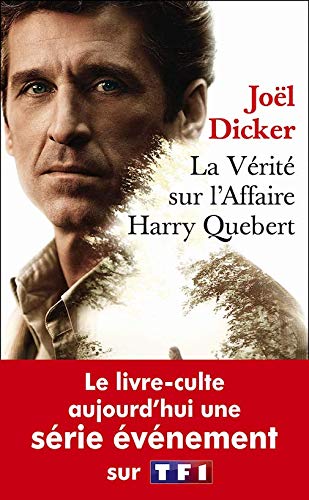 9781547907687: La verite sur l'affaire Harry Quebert [ The Truth About the Harry Quebert Affair: A Novel ] (French Edition)