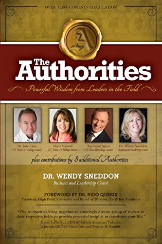 Beispielbild fr The Authorities - Dr. Wendy Sneddon: Powerful Wisdom from Leaders in the Field zum Verkauf von AwesomeBooks