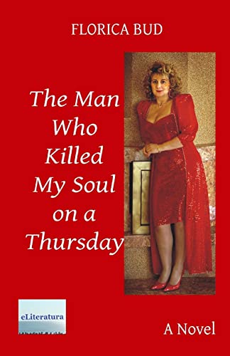 Stock image for The Man Who Killed My Soul on a Thursday for sale by THE SAINT BOOKSTORE