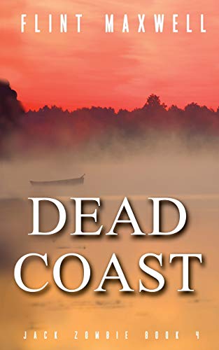 9781548033576: Dead Coast: A Zombie Novel (Jack Zombie)