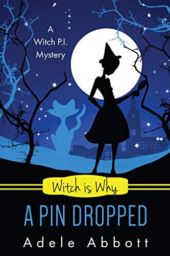 Beispielbild fr Witch Is Why A Pin Dropped (A Witch P.I. Mystery) zum Verkauf von Goodwill