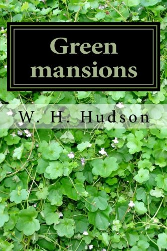9781548044039: Green mansions