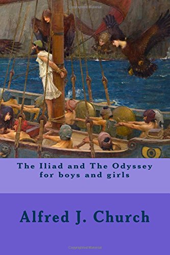 Imagen de archivo de the Iliad and The Odyssey for boys and girls a la venta por HPB-Emerald