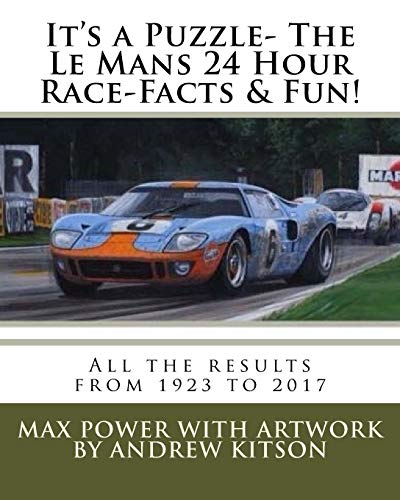 Stock image for It's a Puzzle: The Le Mans 24 Hour Race-facts & Fun! for sale by Revaluation Books