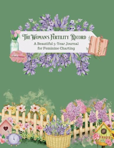 Stock image for The Woman's Fertility Record: A Beautiful 5-Year Journal for Feminine Charting for sale by Your Online Bookstore