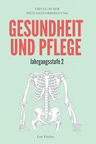 Beispielbild fr Gesundheit und Pflege Jahrgangsstufe 2: Erfolg in der Abitur- und Prfungsvorbereitung zum Verkauf von medimops