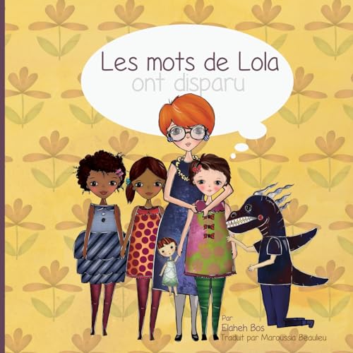 9781548064365: Les mots de Lola ont disparu