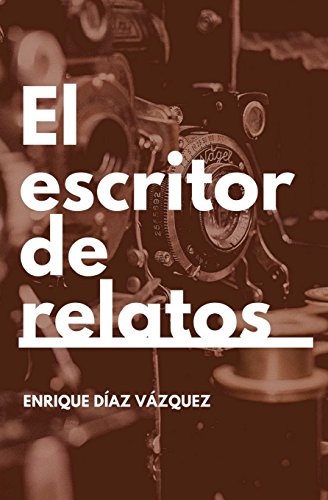 Beispielbild fr El Escritor de Relatos zum Verkauf von Revaluation Books