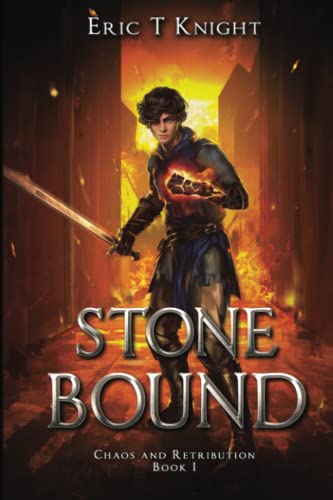 9781548069766: Stone Bound (Chaos and Retribution)
