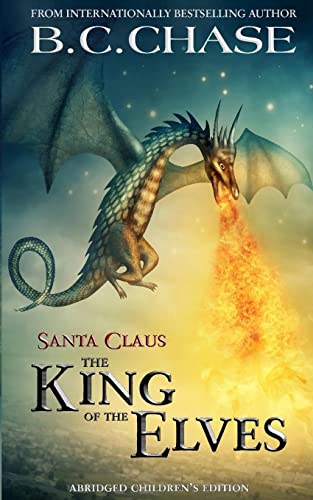 Beispielbild fr Santa Claus: the King of the Elves : Abridged Children's Edition zum Verkauf von Better World Books