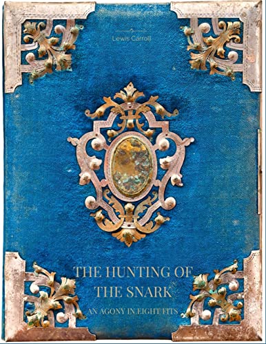 9781548081850: The Hunting of the Snark An Agony in Eight Fits
