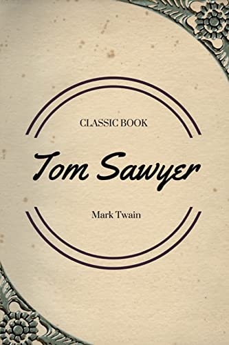 9781548084813: Tom Sawyer