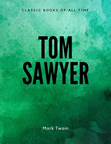 9781548084837: Tom Sawyer