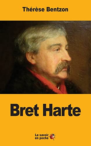 Imagen de archivo de Bret Harte (French Edition) a la venta por Lucky's Textbooks