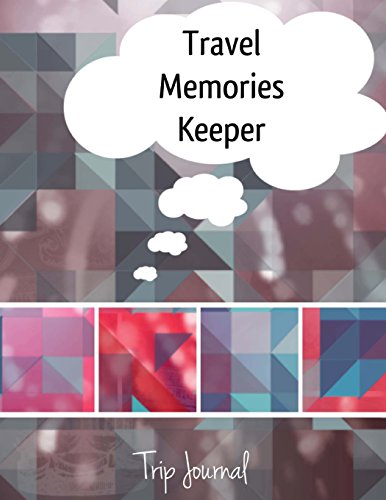 Stock image for Travel Memories Keeper Trip Journal: For Children & Teenagers for sale by HPB-Emerald