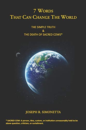 Stock image for 7 Words That Can Change the World: The Simple Truth for sale by ThriftBooks-Atlanta