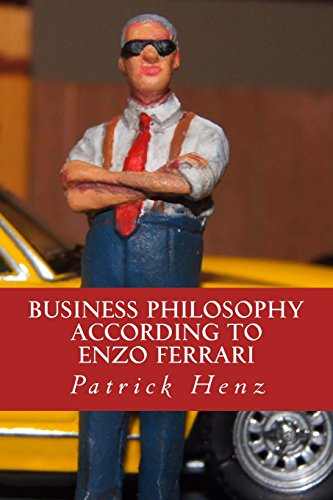 9781548099077: Business Philosophy according to Enzo Ferrari: from motorsports to business