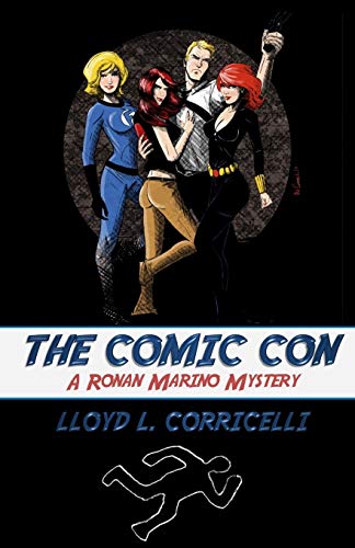 Imagen de archivo de The Comic Con: A Ronan Marino Mystery a la venta por THE SAINT BOOKSTORE