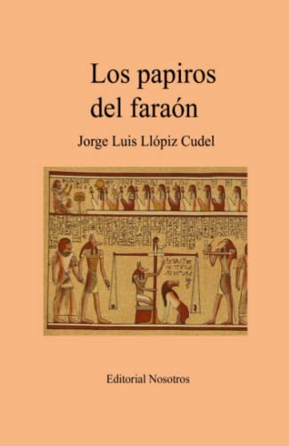 Imagen de archivo de Los papiros del faraon a la venta por Revaluation Books