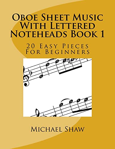 Immagine stock per Oboe Sheet Music With Lettered Noteheads Book 1: 20 Easy Pieces For Beginners: Volume 1