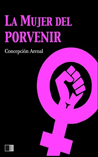 Stock image for La mujer del porvenir for sale by THE SAINT BOOKSTORE