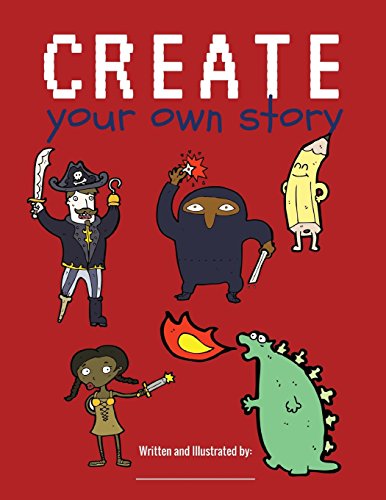 Blank Story Books for Kids with Lines: Writing and Drawing to Create Your Own Story [Book]