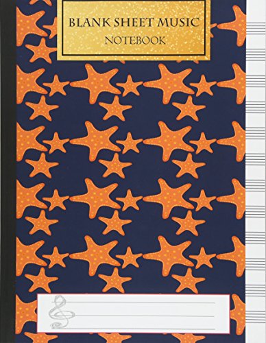 9781548122287: Blank Music Sheet Notebook: Music Manuscript Paper, Staff Paper, Music Notebook 12 Staves, 8.5 x 11, A4, 100 pages, Dancing Star fish Journal