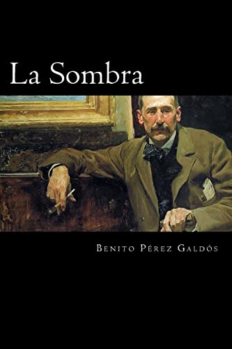 9781548126100: La Sombra (Spanish Edition)