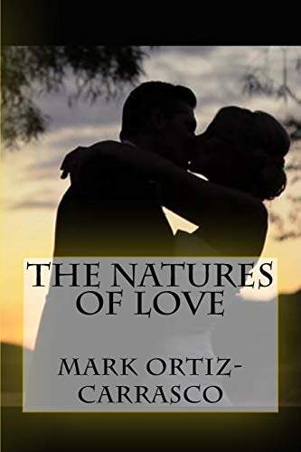 9781548131449: The Natures of Love